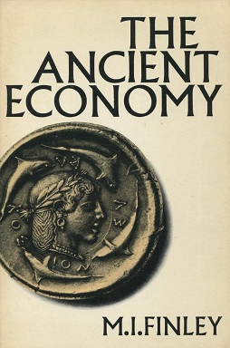 Finley’s The Ancient Economy (1972)